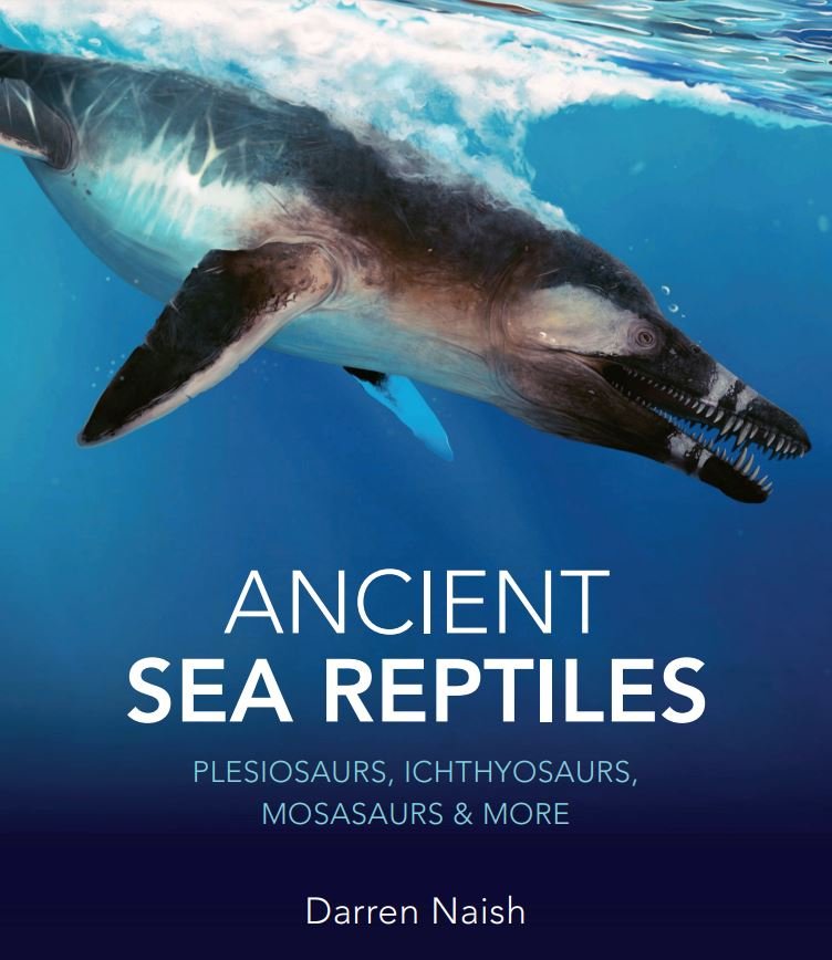 Ancient Sea Reptiles Is Out Now — Tetrapod Zoology