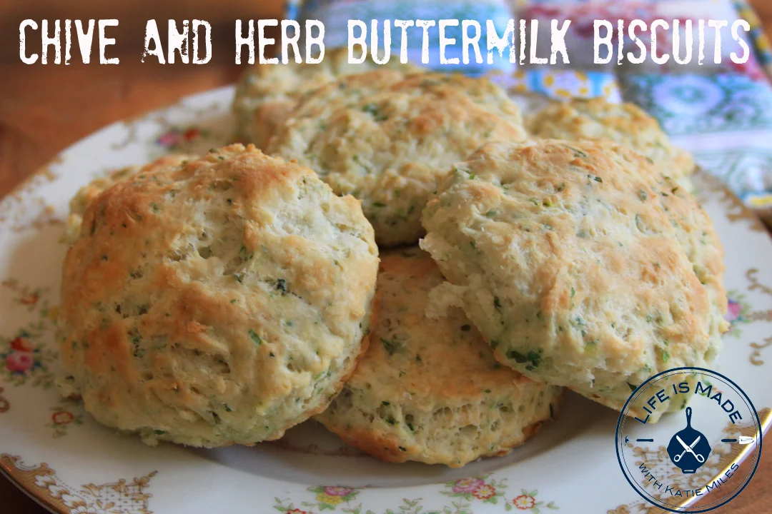 Chive and Herb Buttermilk Biscuits Recipe // Life is Made with Katie Miles // www.lifeismade.com