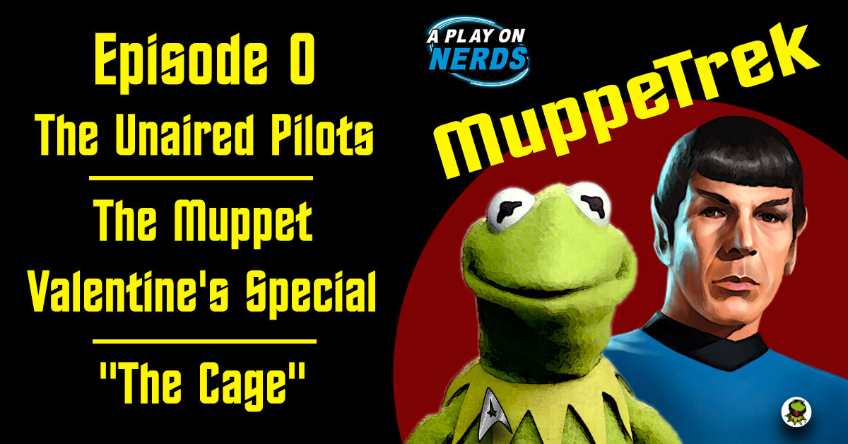 MuppeTrek - Episode 0 - The Unaired Pilots