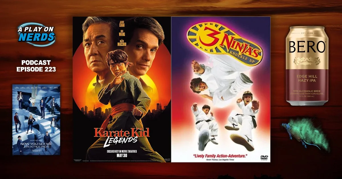 A Play On Nerds - Episode 223 - 3 Karate Kid Ninjas! - Rule of Three