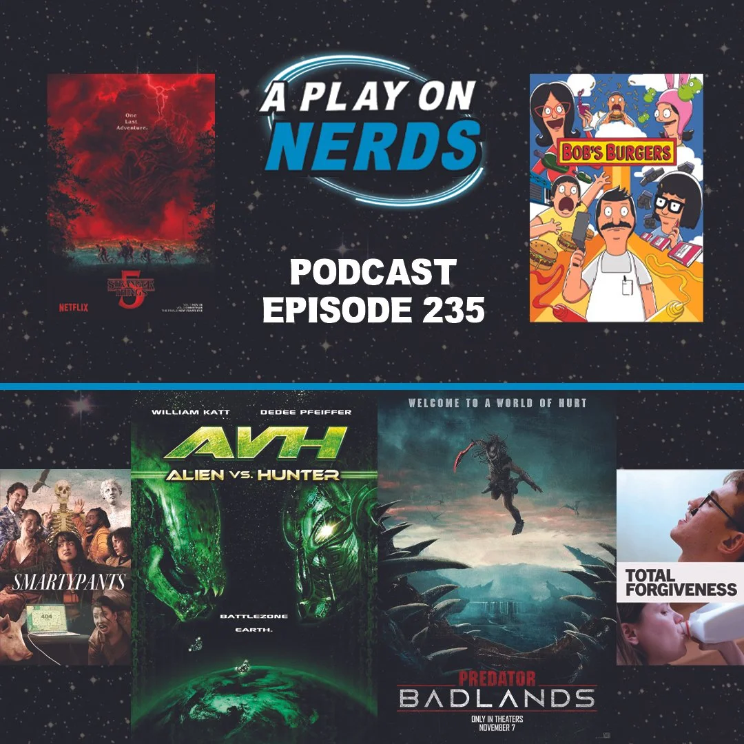 A Play On Nerds - Episode 235 - Predator BadLandfill - Alien VS Hunter A Play On Nerds - Episode 235 - Predator BadLandfill - Alien VS Hunter