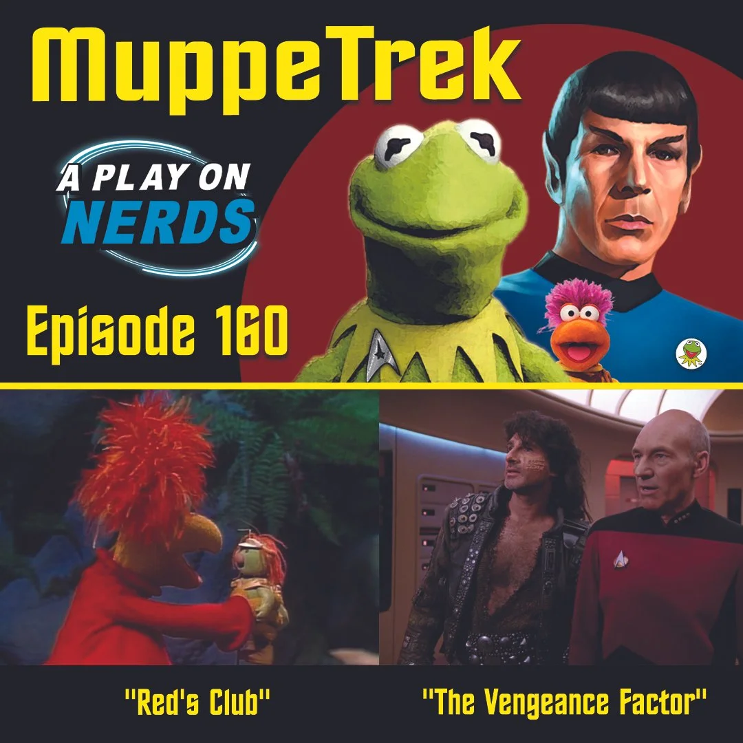 MuppeTrek - Episode 160 - "Red's Club" and "The Vengeance Factor"