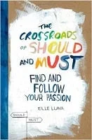 Ella Luna - The Crossroads of Should and Must
