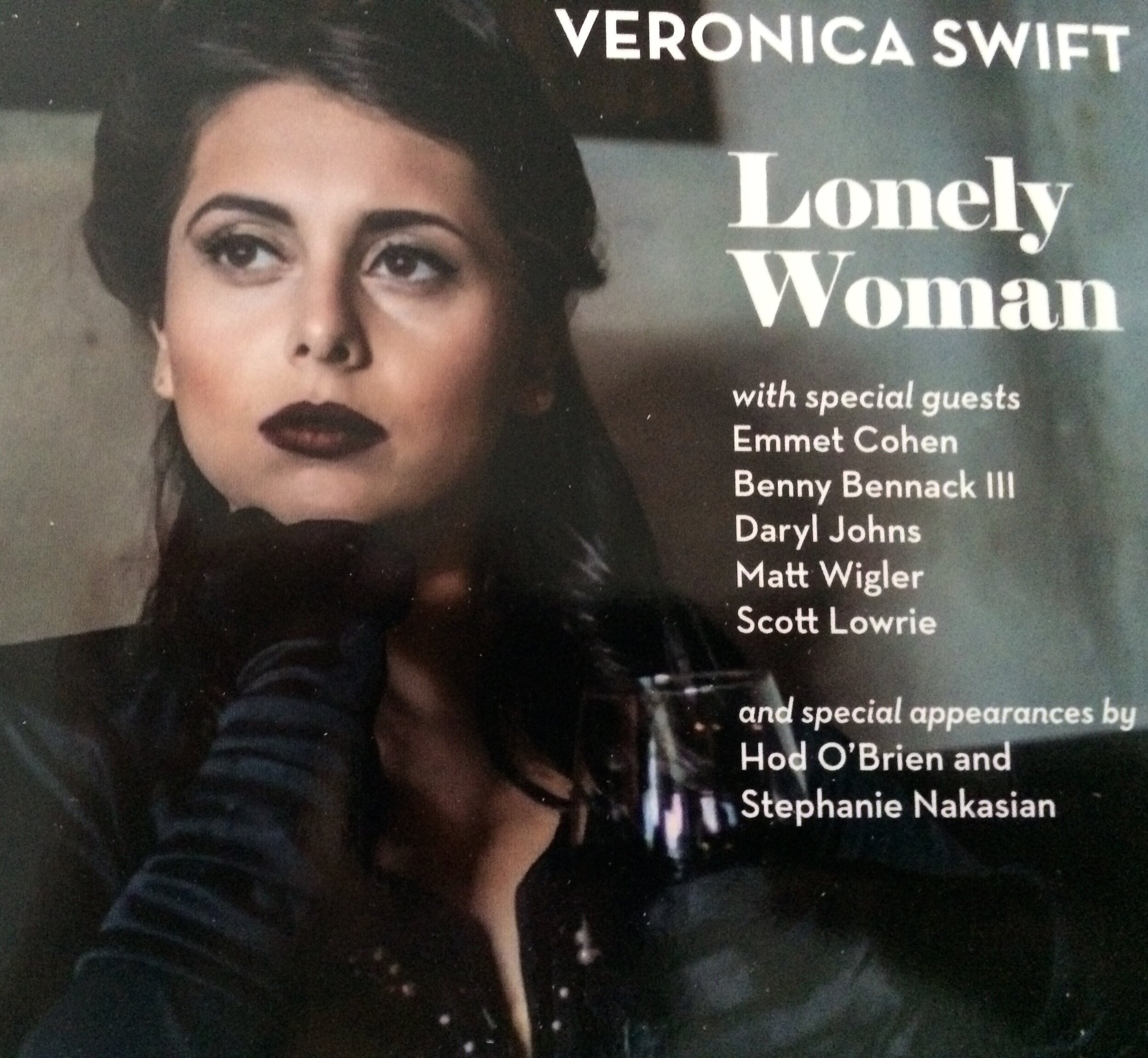 Matt appears on Veronica Swift "Lonely Woman" (2015)