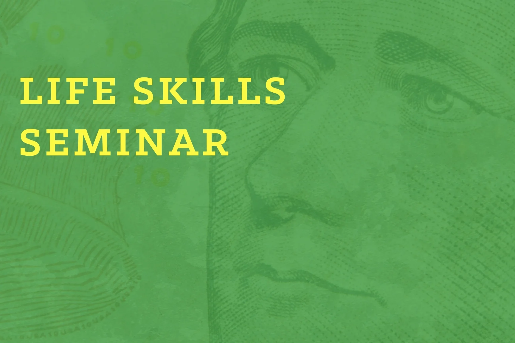 LIFE SKILLS: FINANCES