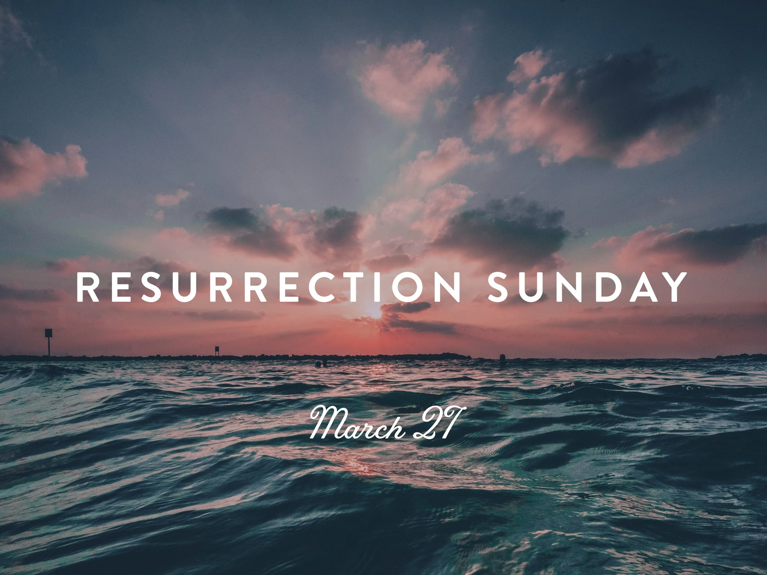 Resurrection Sunday Celebration