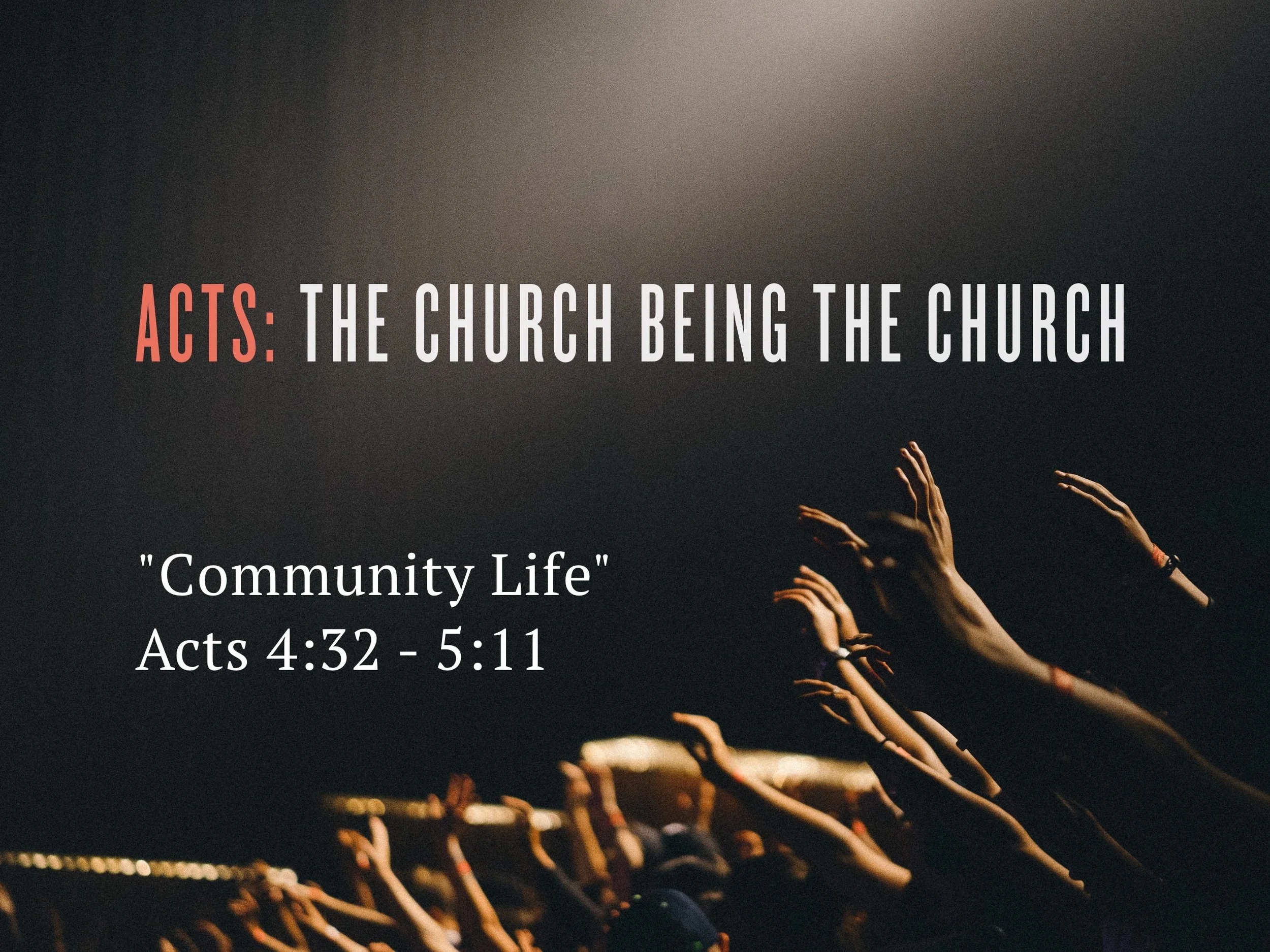 2018.02.04 Acts The Church Being The Church Slide.jpg