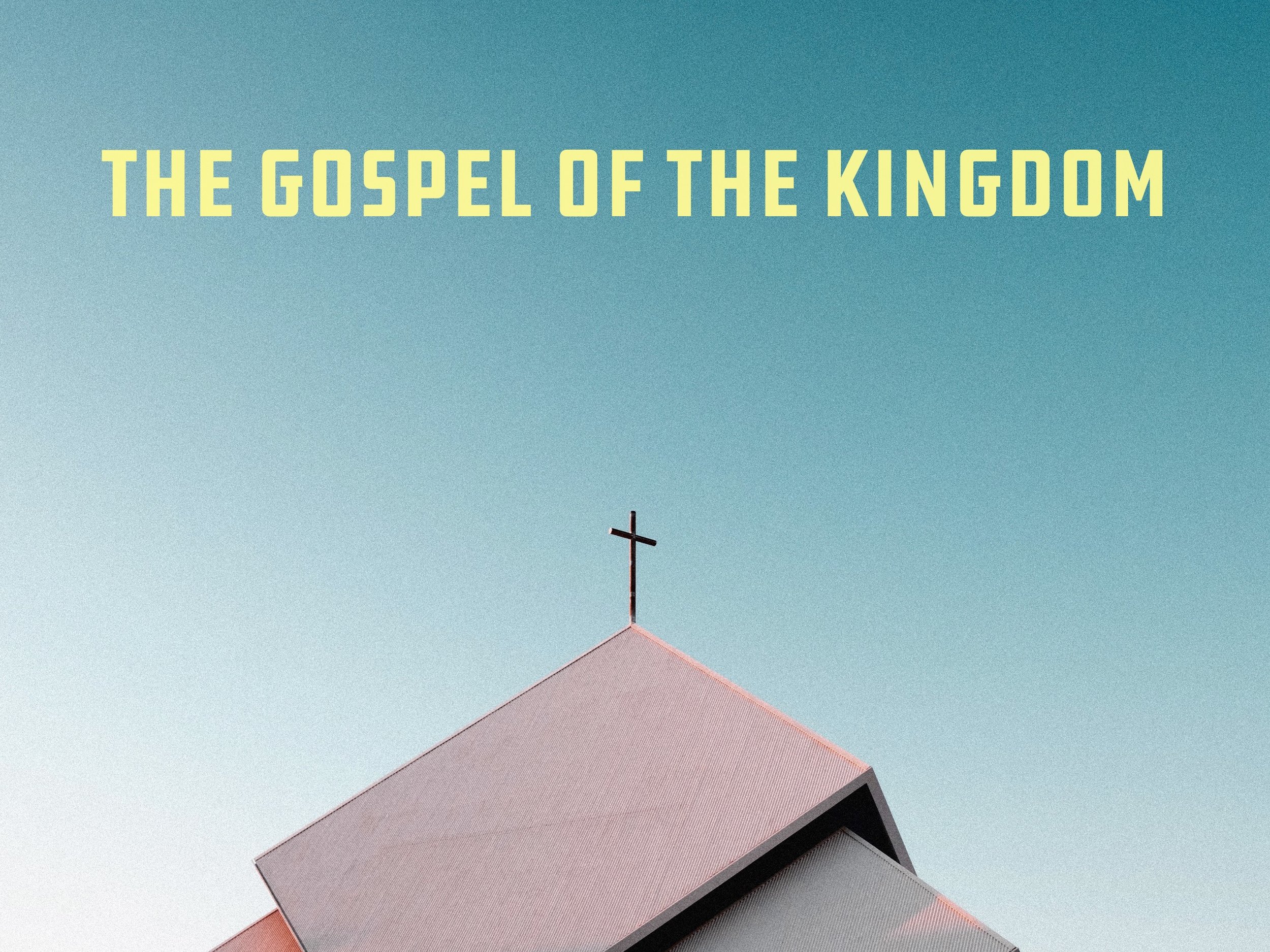 The Gospel of the Kingdom Blank Slide Resized.jpg