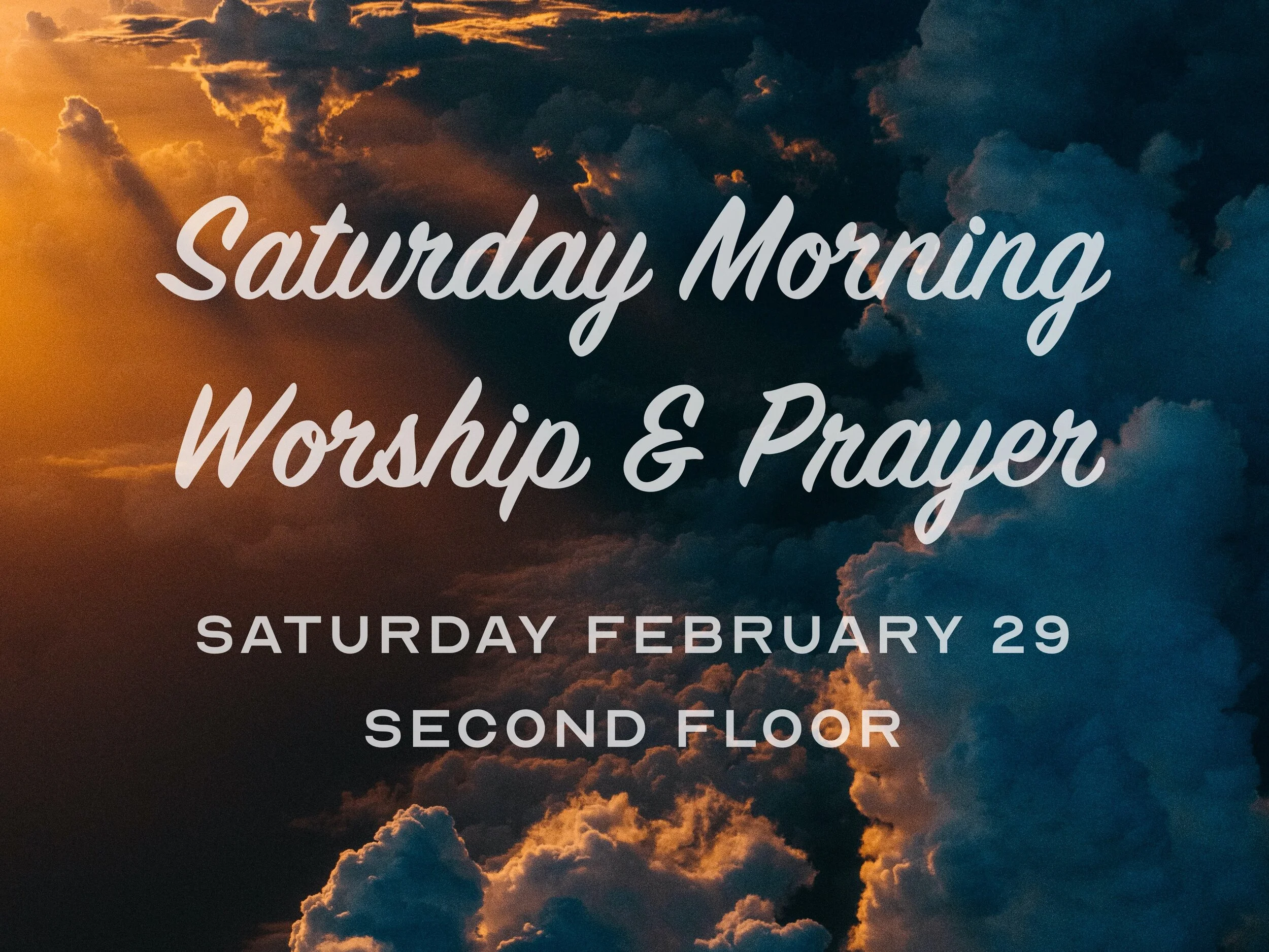 Saturday Worship &amp; Prayer
