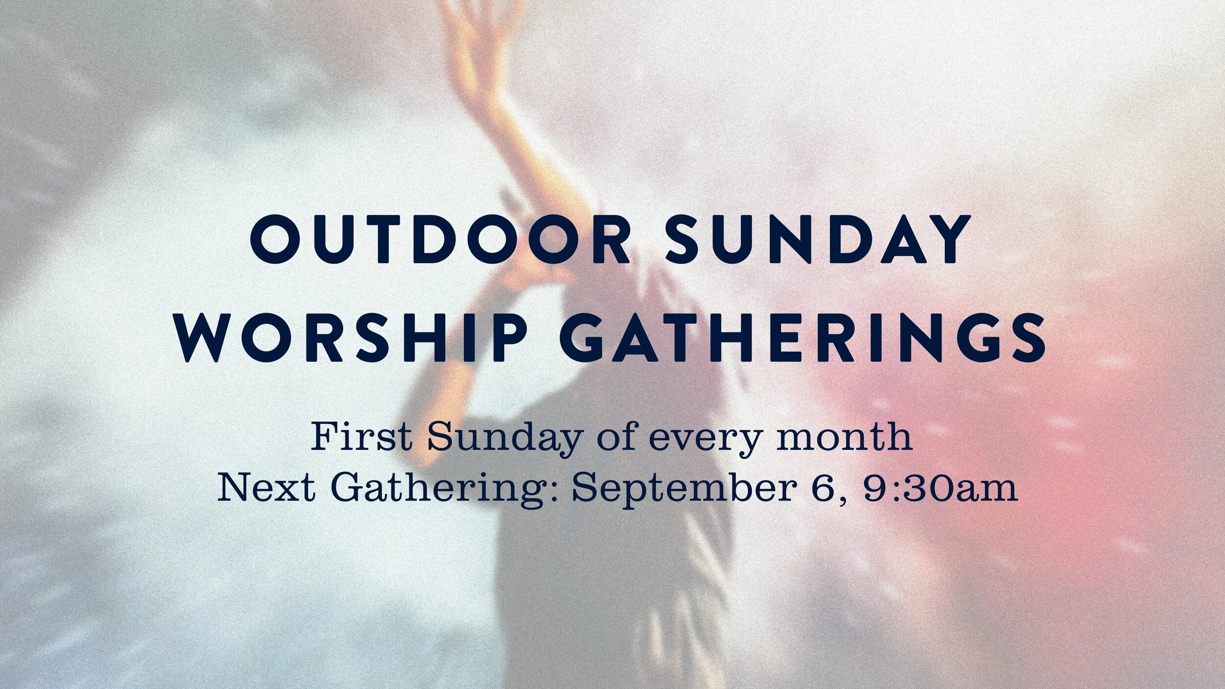 Outdoor Sunday Worship Gathering