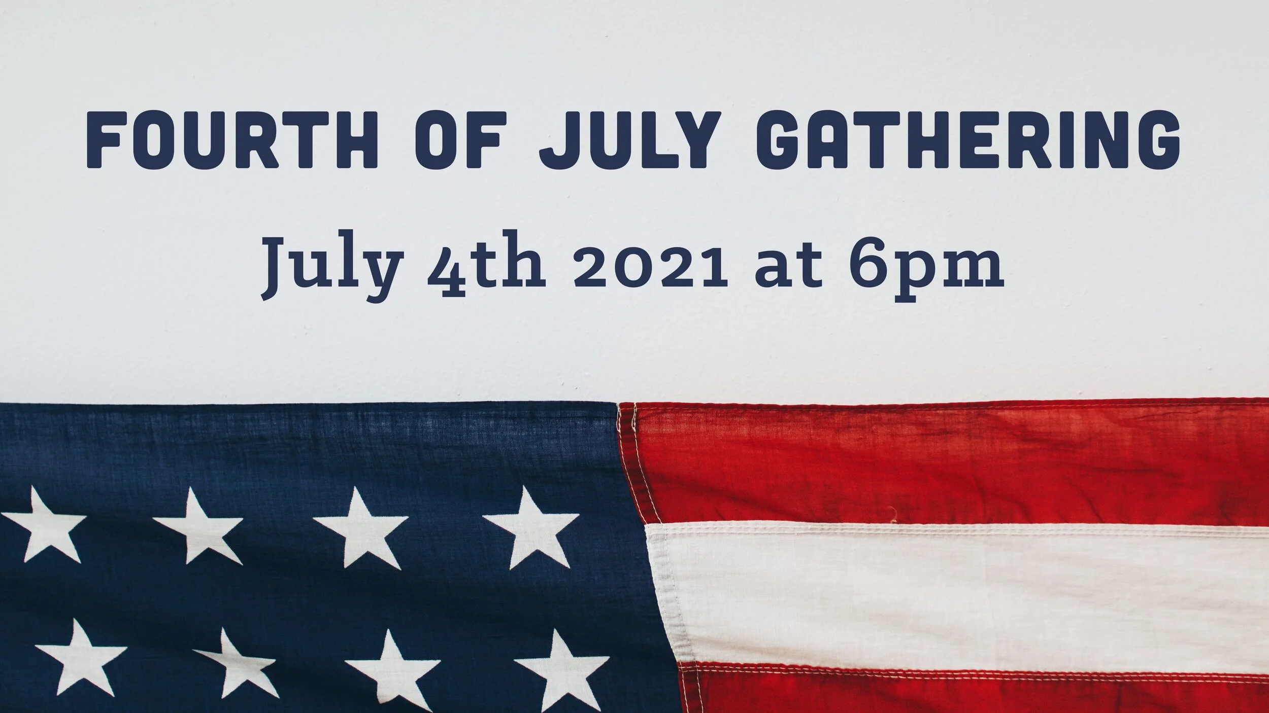 July 4th Gathering