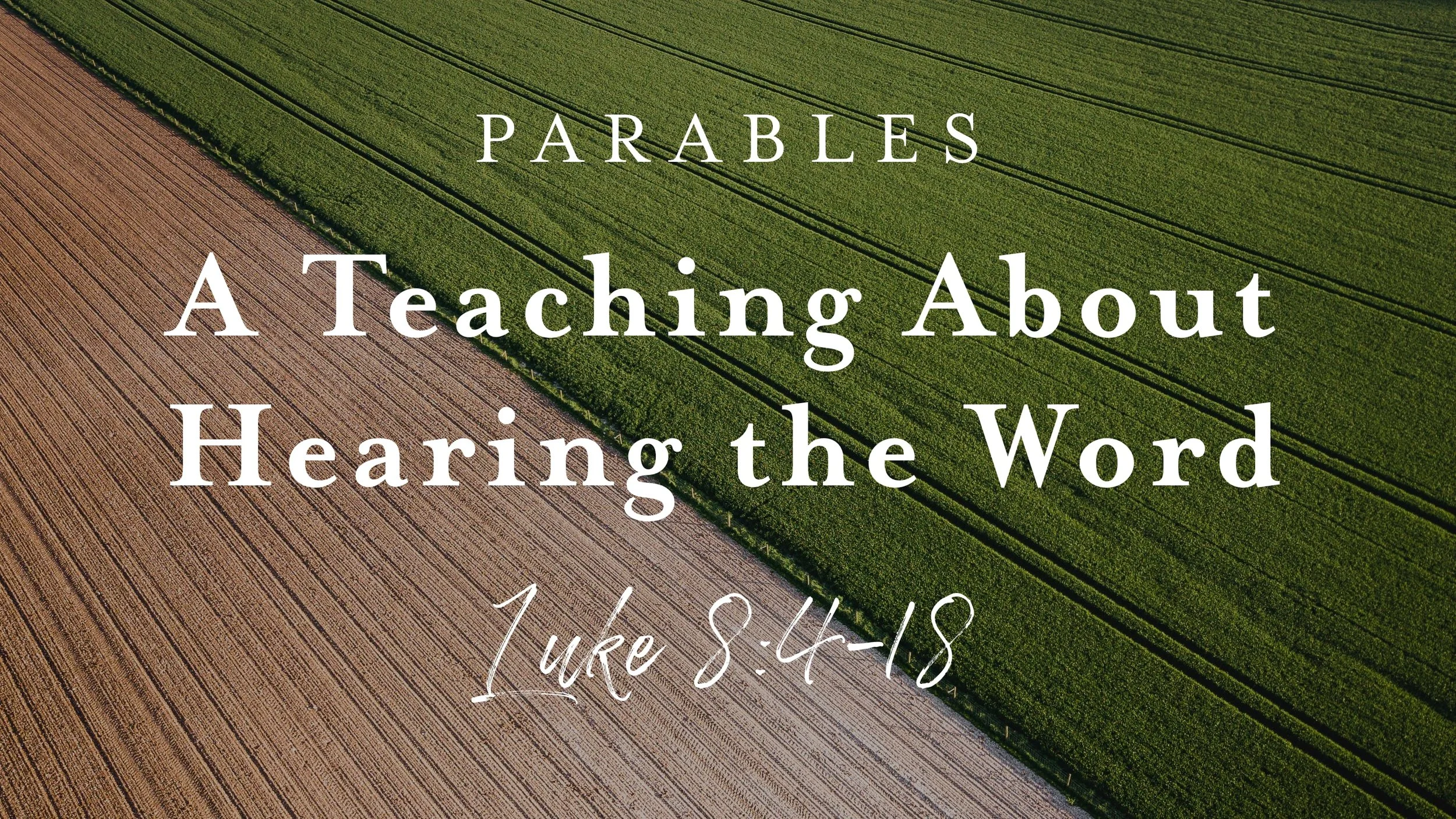 A Teaching About Hearing the Word