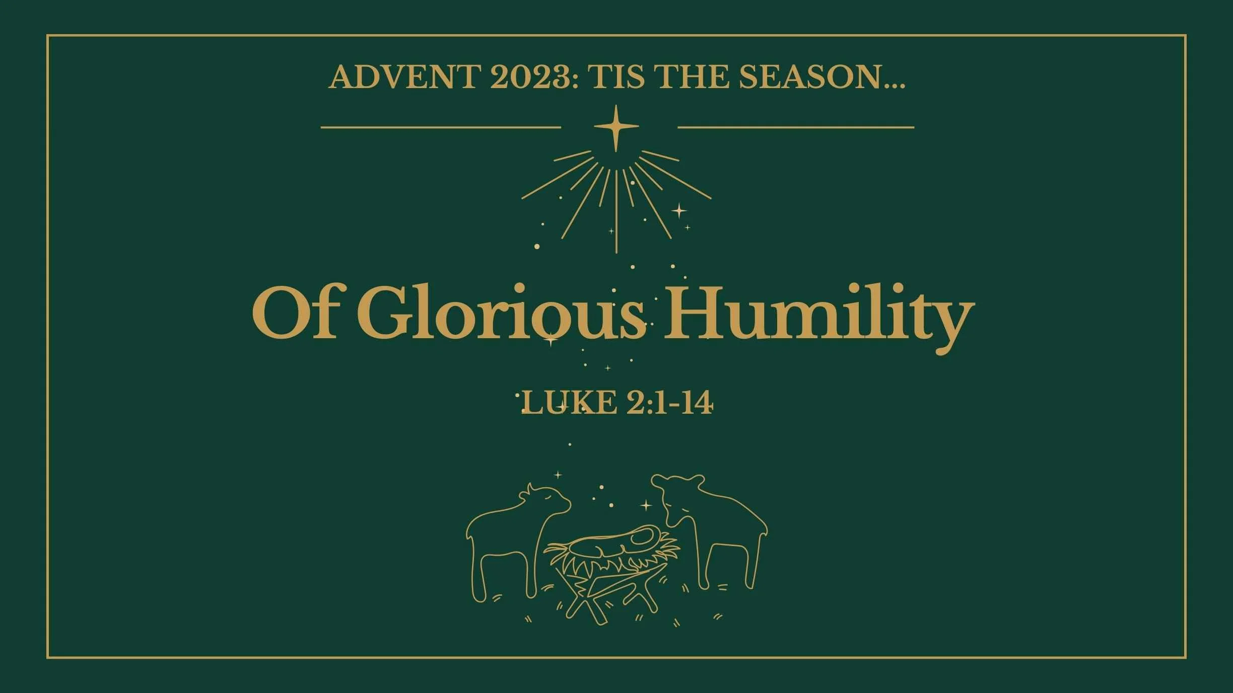Of Glorious Humility