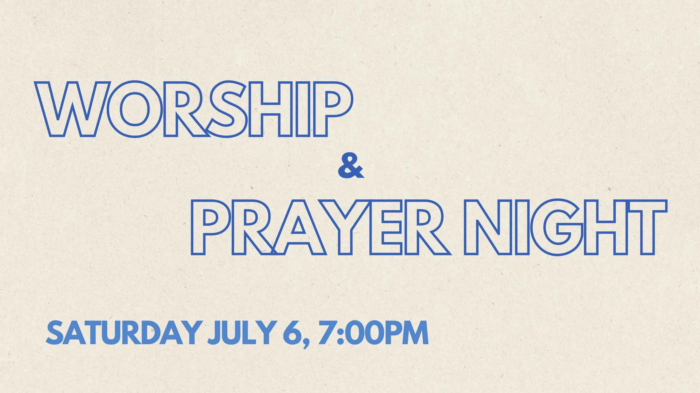 Worship & Prayer Night