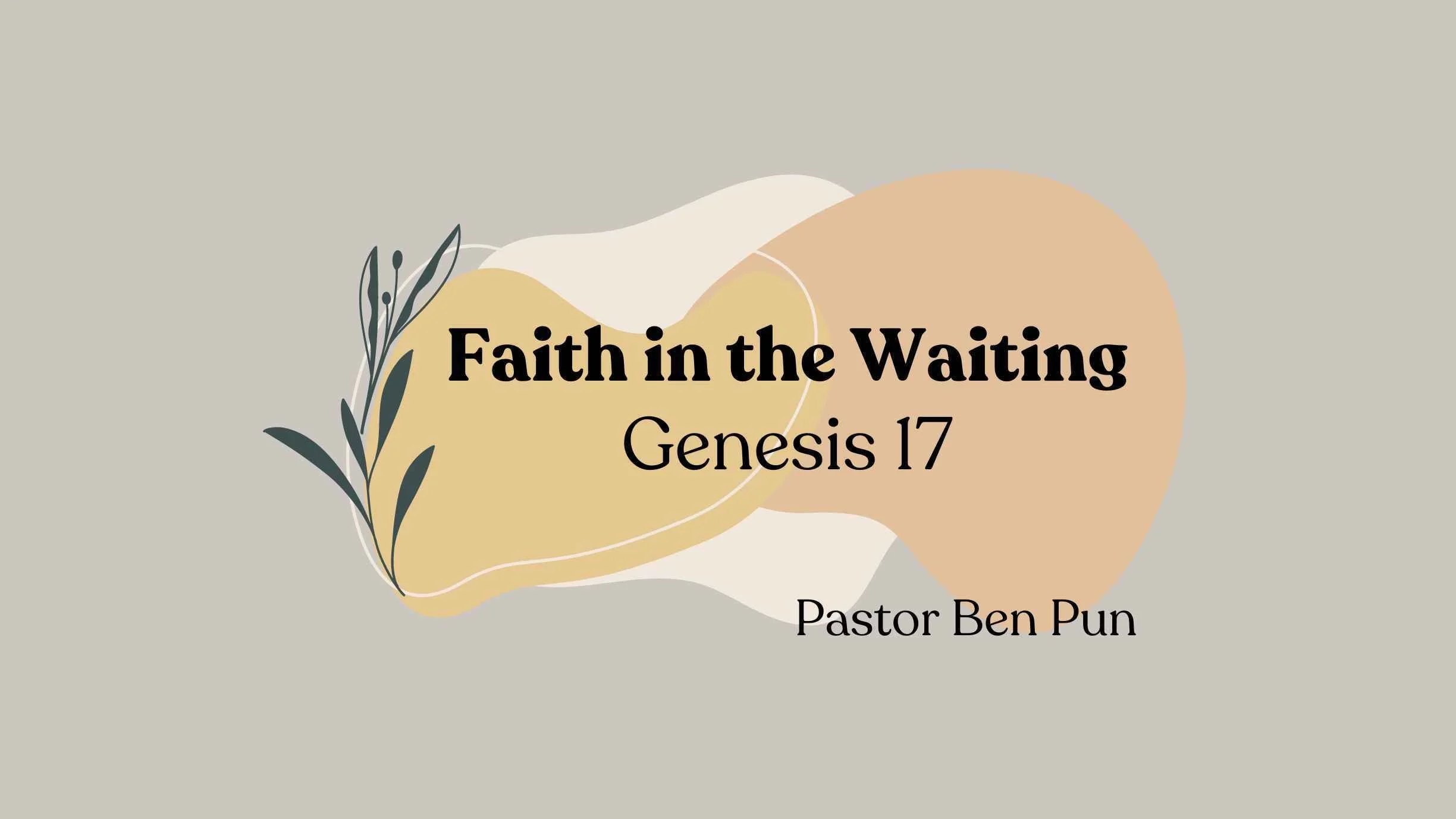 Faith in the Waiting