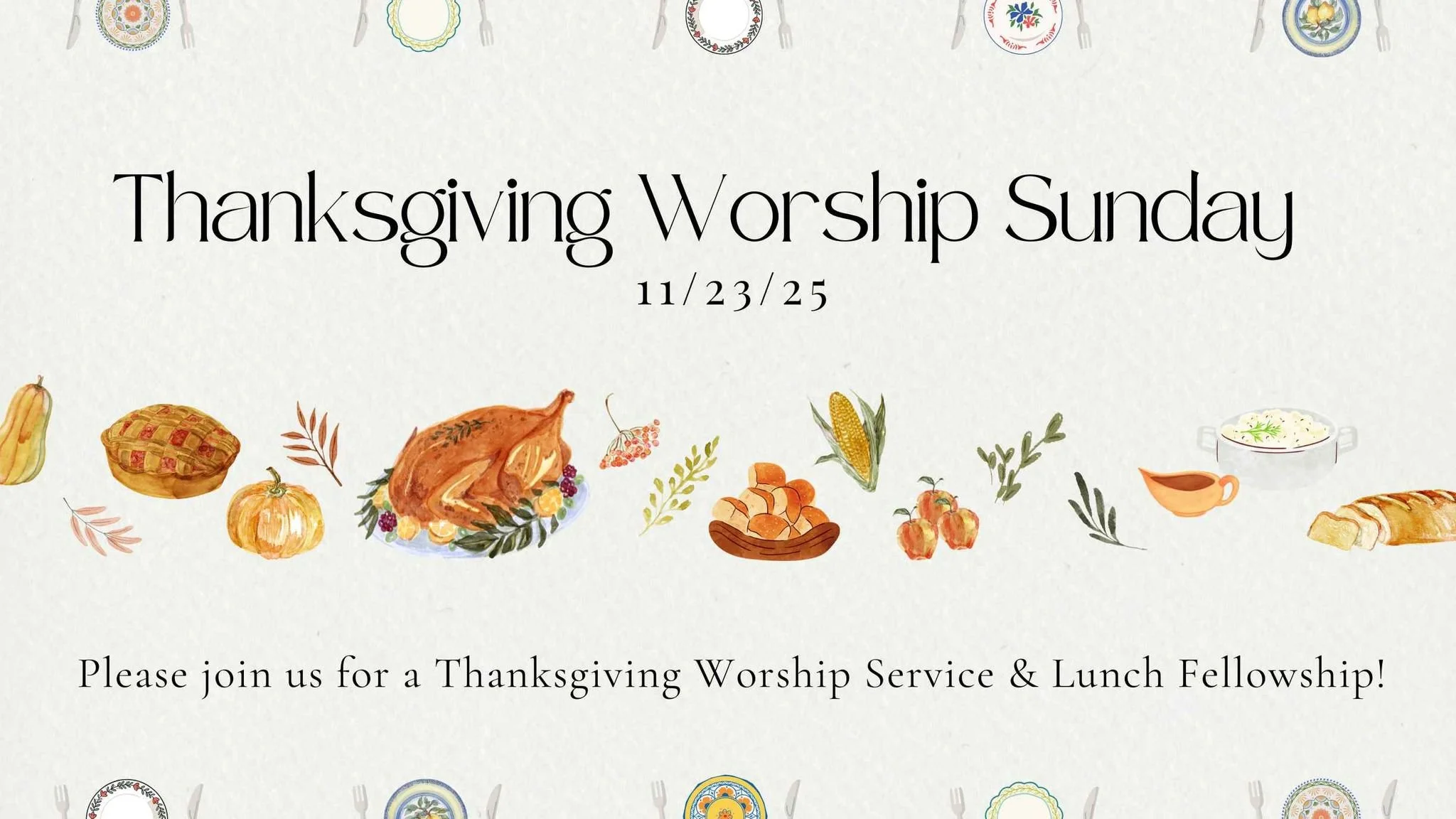 Thanksgiving Worship Sunday