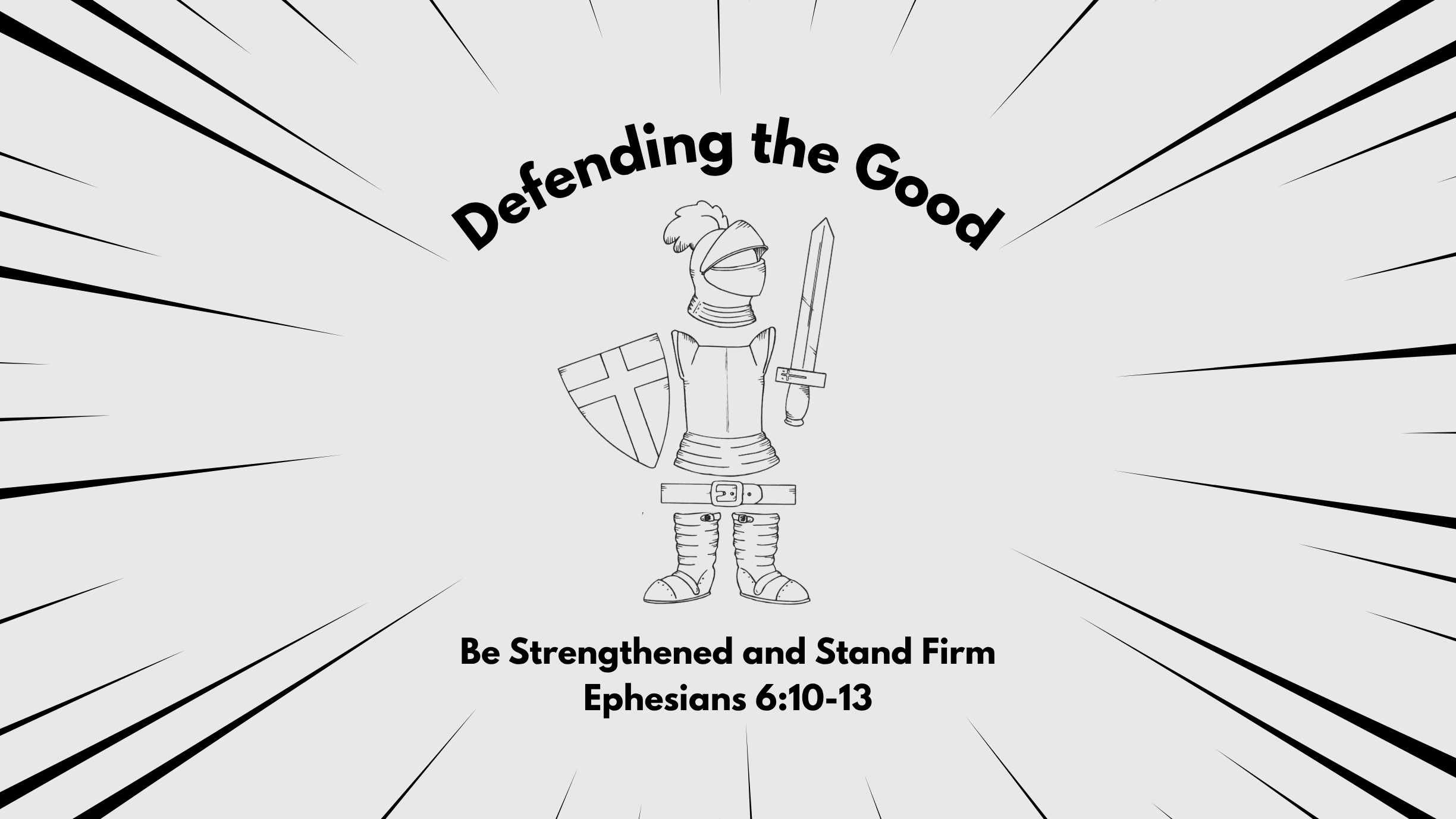 Be Strengthened and Stand Firm