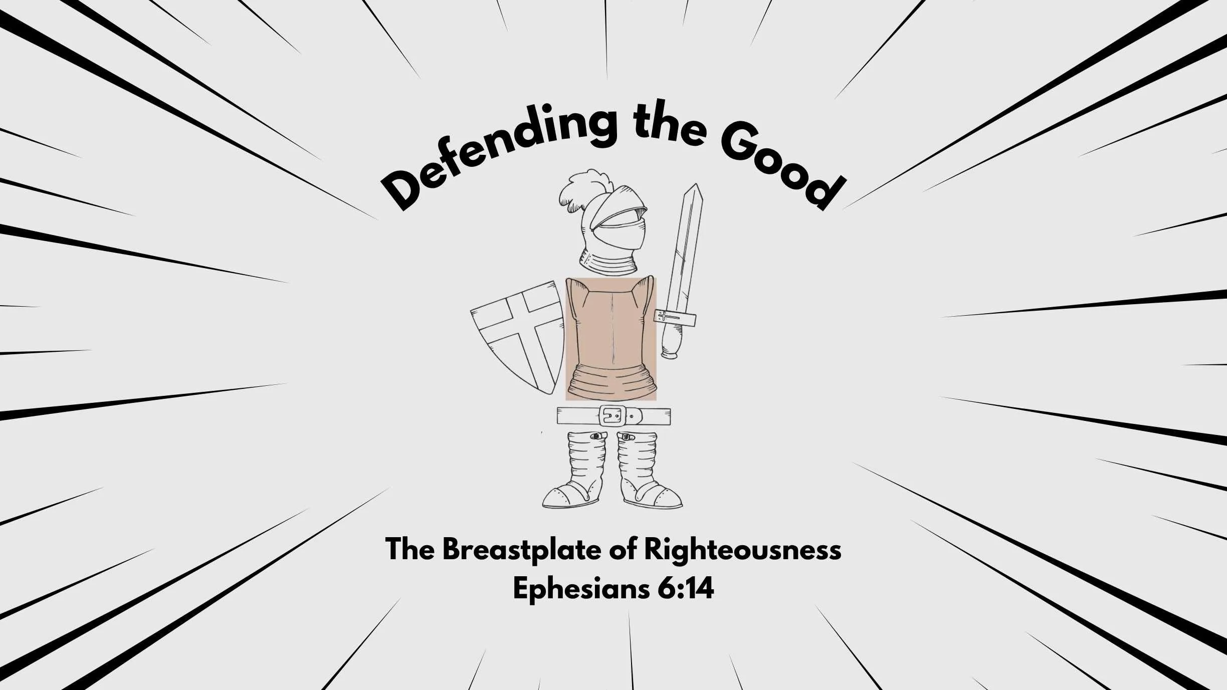 The Breastplate of Righteousness