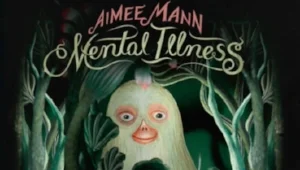 aimee-mann-mental-illness-album-cover-670-380.jpg