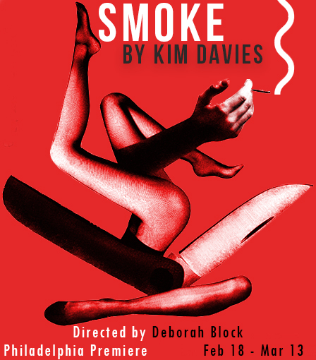 Theatre Exile Presents Philadelphia Premiere of Erotic Thriller Smoke by Kim Davies