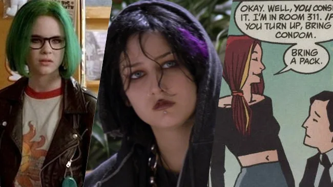 Examples: Enid, Ghost World ; Jennifer, My First Mister ; Rose Walker, The Sandman