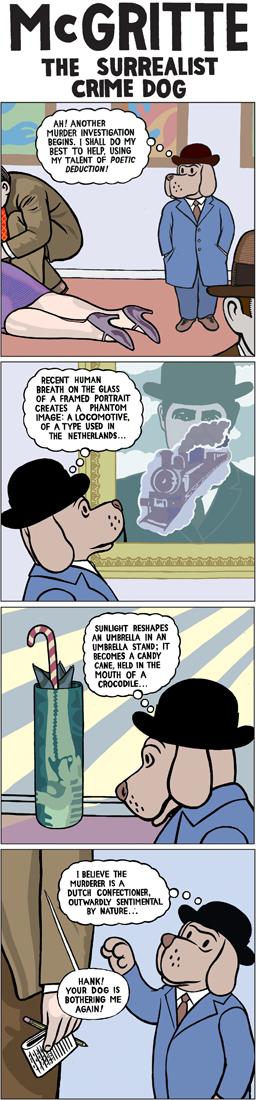 "McGritte: The Surrealist Crime Dog" The New Yorker , 2003