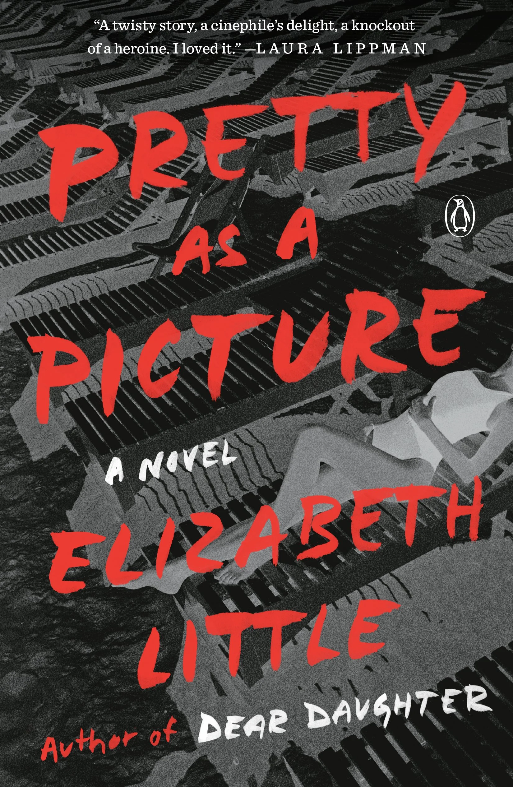A book cover: a black and white negative image of a series of deck chairs overlaid with red script: Pretty as a Picture, by Elizabeth Little