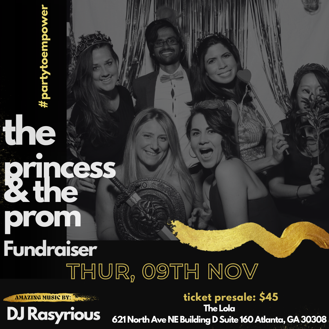 Party to Empower- Annual Prom Themed Gala
