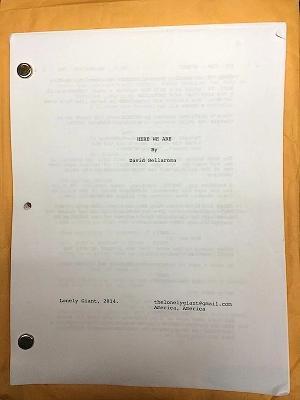 The original screenplay for the film HERE WE ARE by Lonely Giant's David Bellarosa. https://www.kickstarter.com/projects/lonelygiant/here-we-are