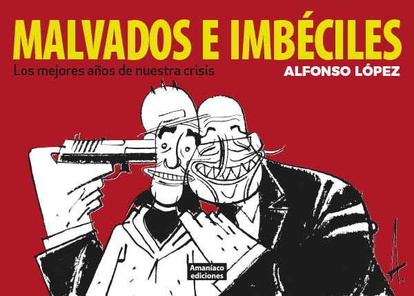 21/04/2015. Presentació del llibre "Malvados e Imbéciles. Los mejores años de nuestra crisis"