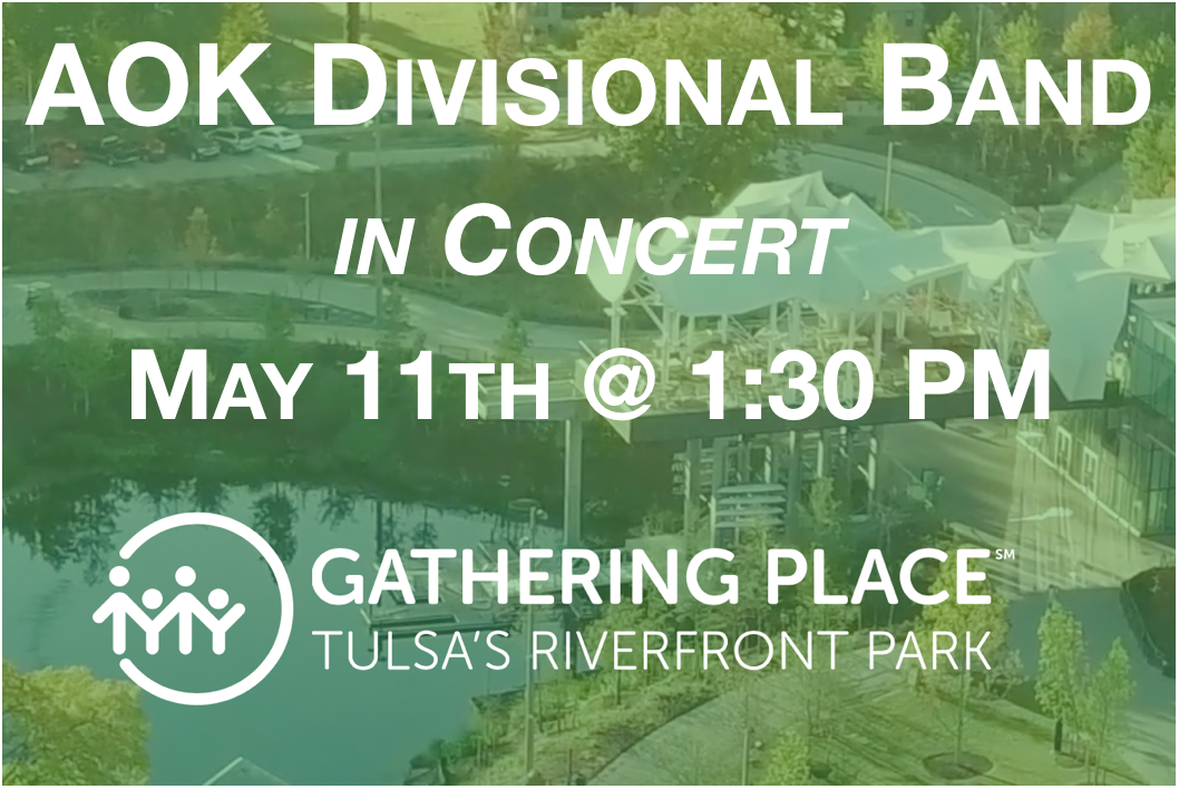 Divisional Band Concert  in Tulsa - Saturday, May 11th @ 1:30 PM