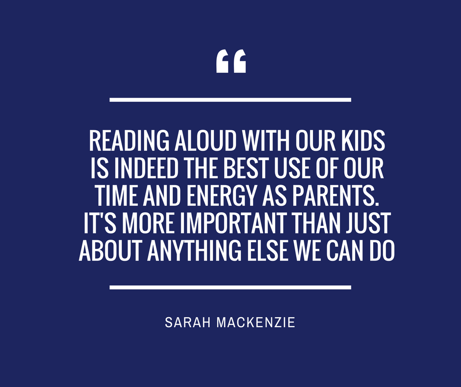 reading aloud with our kids is indeed the best use of our time and energy as parents. it's more important than just about anything else we can do.png