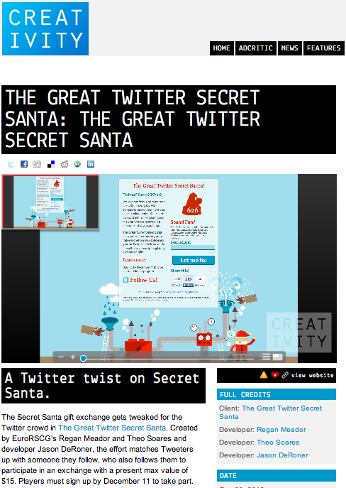 Write up in Creativity http://creativity-online.com/work/the-great-twitter-secret-santa-the-great-twitter-secret-santa/22013