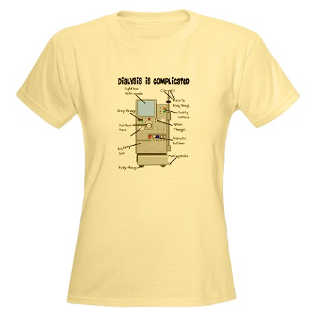 A simple Dialysis shirt that shows personality! Hard to wrinkle and a perfect gift. Get It Now!