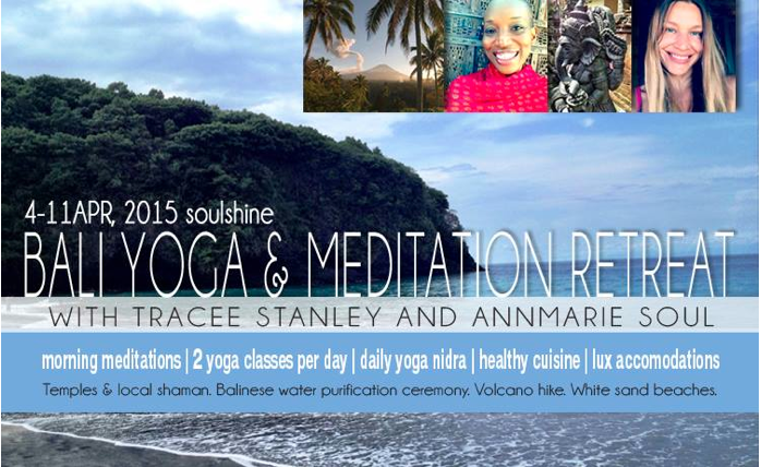 RETREAT // Yoga and Meditation with Annmarie Soul & Tracee Stanley, Bali, Indonesia