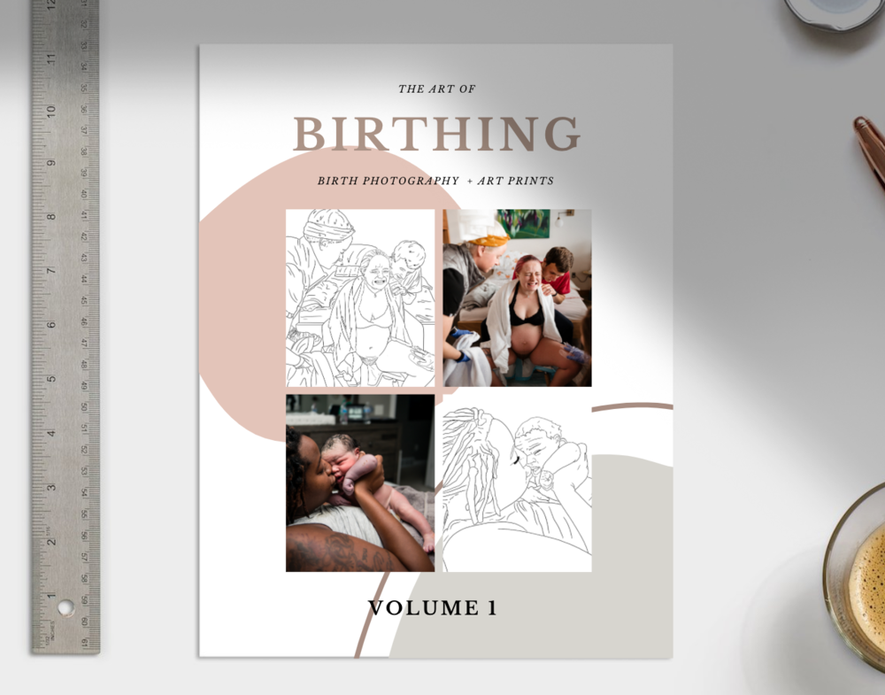 The Art of Birthing: Birth Photography Art Prints