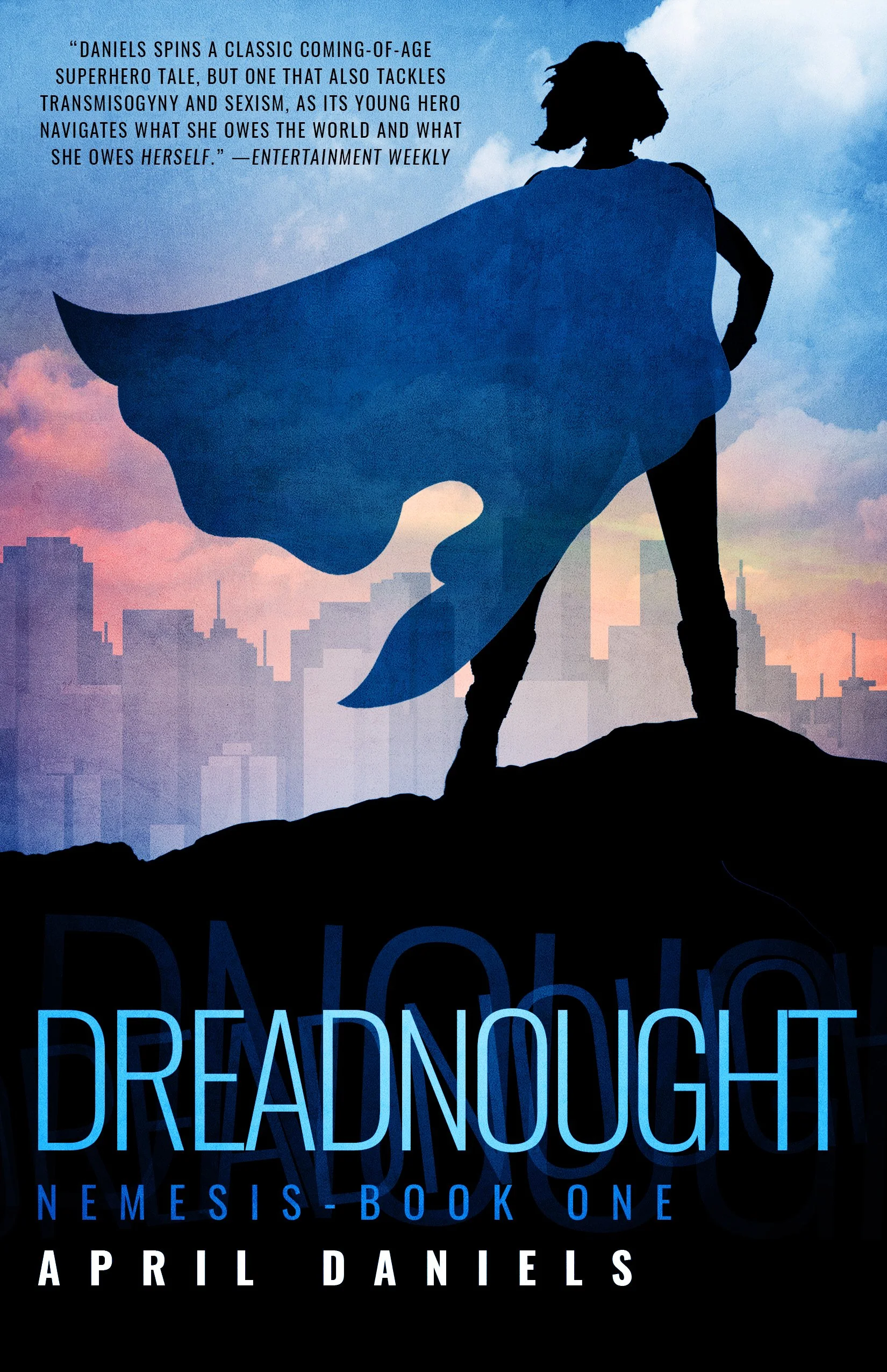 Just read: Dreadnought (Nemesis)