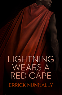 Lightning Wears A Red Cape