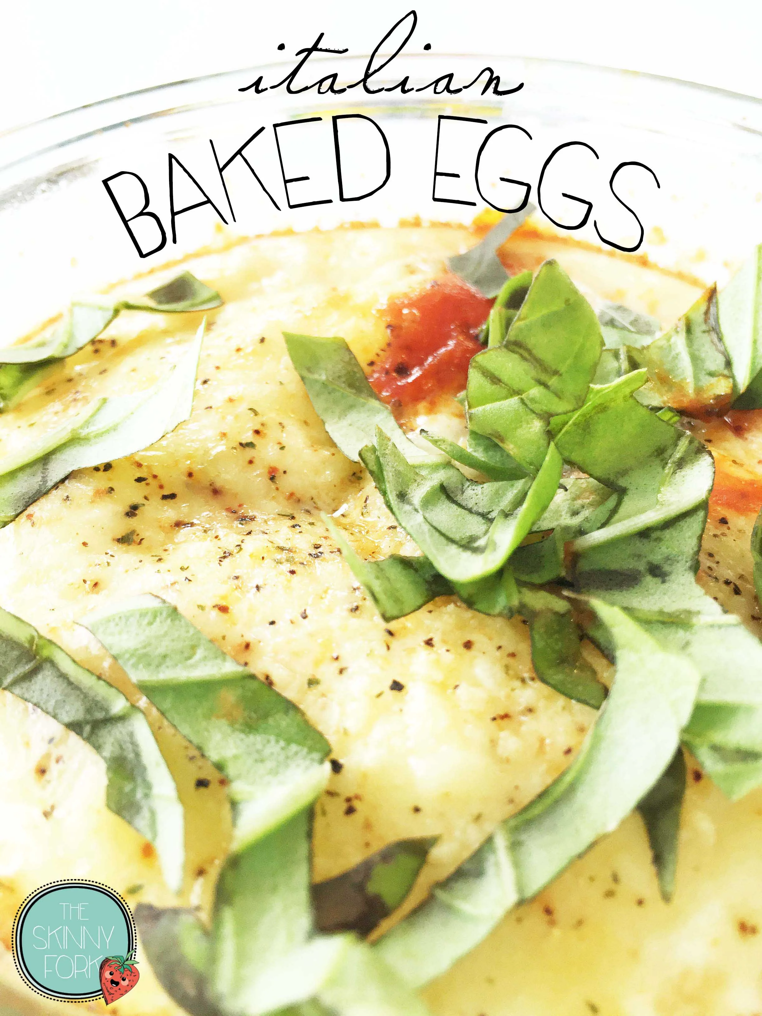 Italian Baked Eggs The Skinny Fork