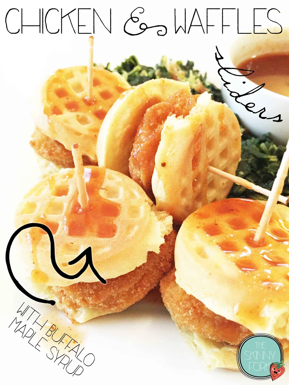 Chicken Waffles Sliders With Buffalo Maple Syrup Sponsored The Skinny Fork
