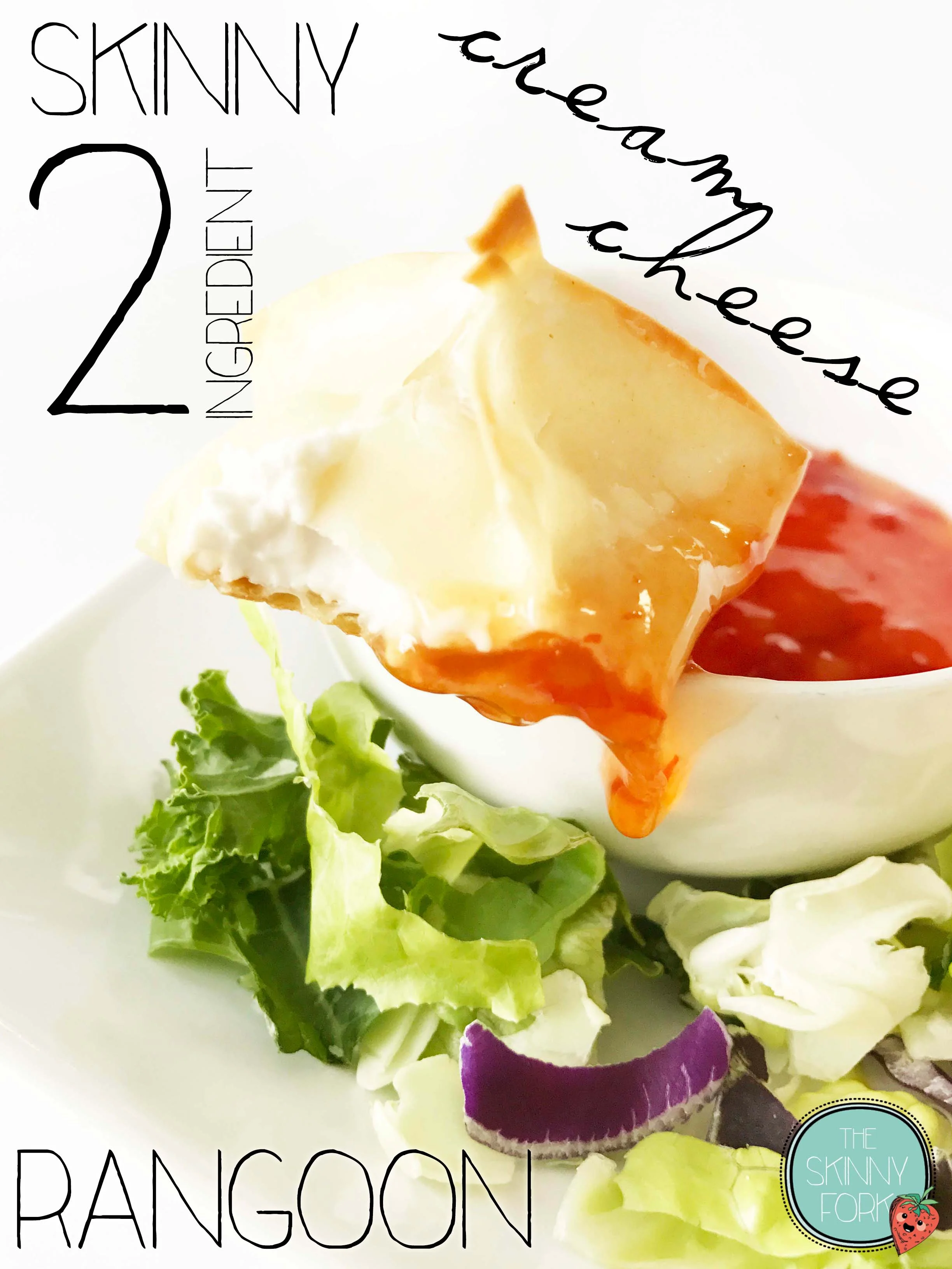 Skinny (2 Ingredient) Cream Cheese Rangoon — The Skinny Fork