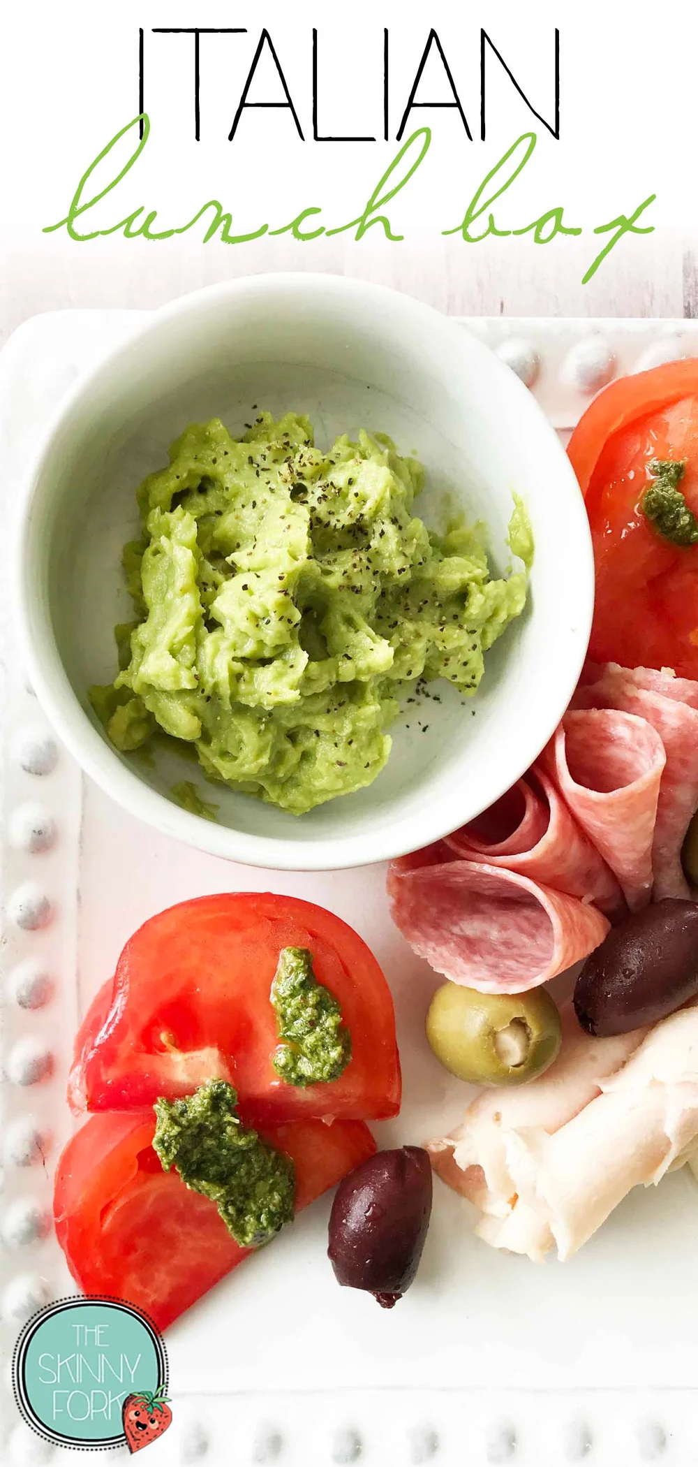 Italian Lunch Box — The Skinny Fork