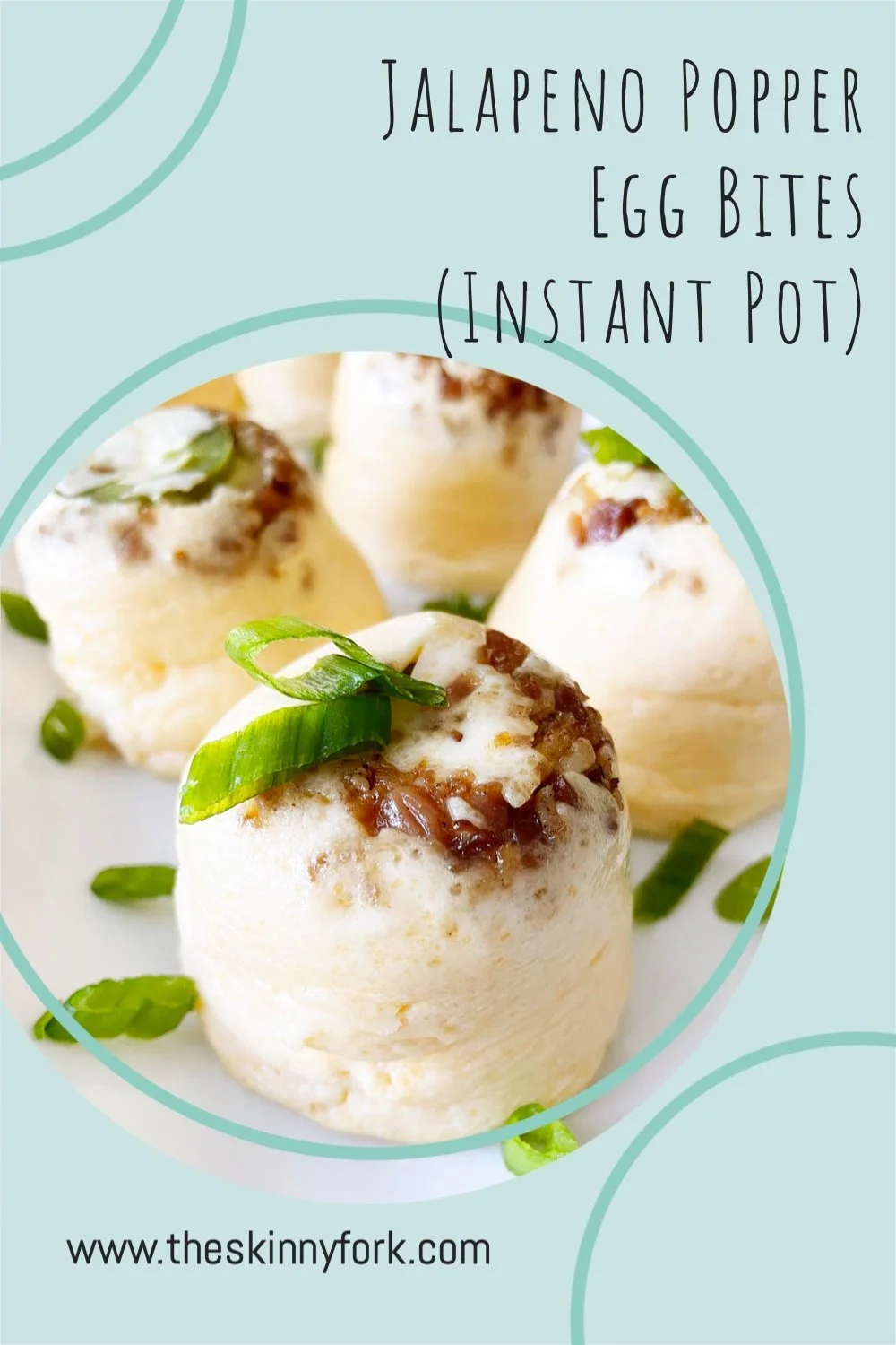 Jalapeno Popper Egg Bites (Instant Pot) — The Skinny Fork