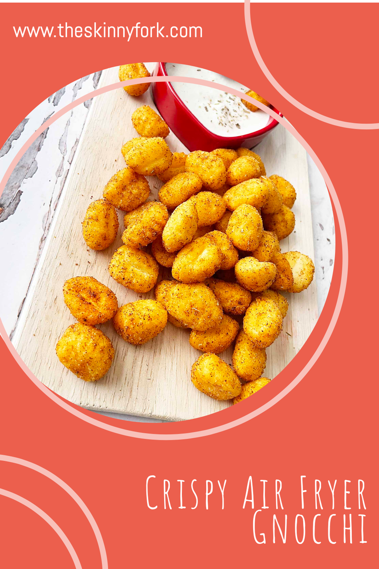 Crispy Air Fryer Gnocchi — The Skinny Fork