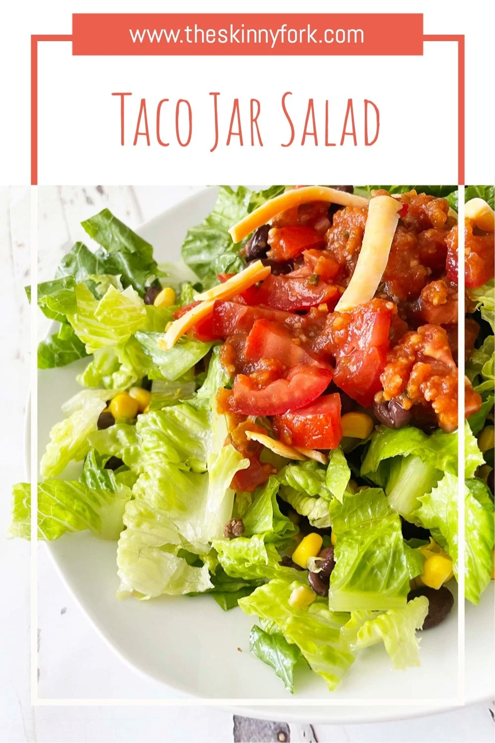 Healthy Taco Salad in a Jar Recipe