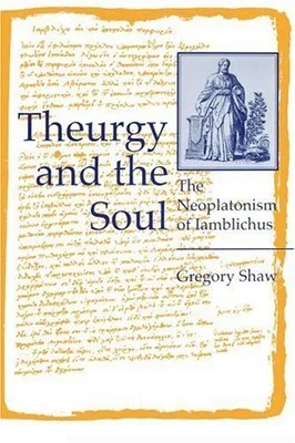 theurgy-and-the-soul-the-neoplatonism-of-iamblichus-12964015.jpg