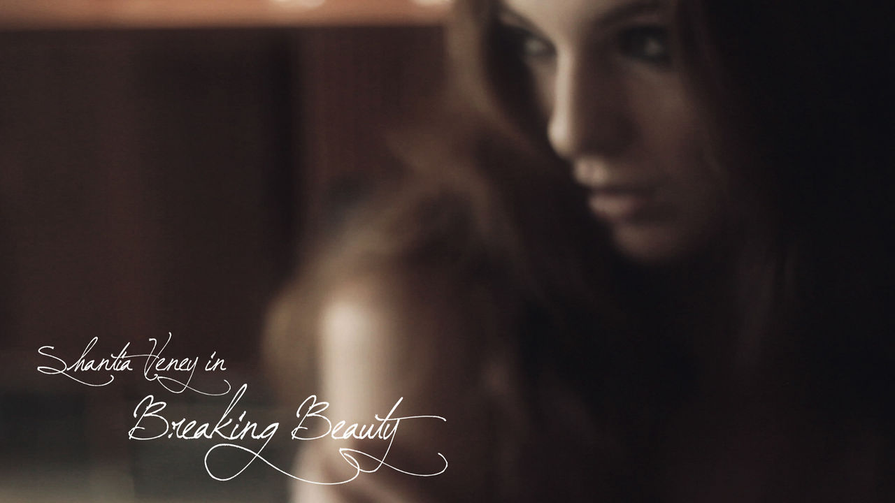 Breaking Beauty - featuring Shauntia Veney