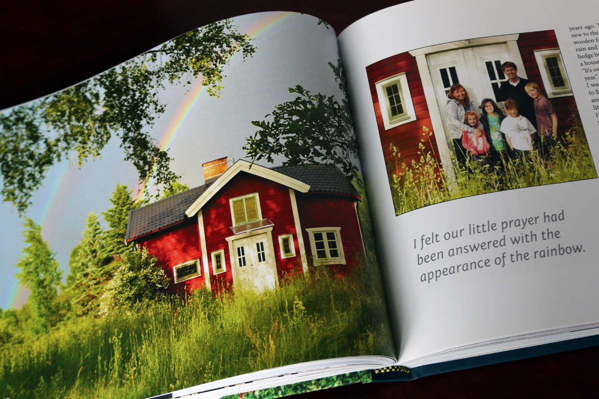 The family found their ancestral homestead in Sweden just as this rainbow appeared.