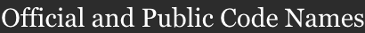 Official and Public Codenames.png
