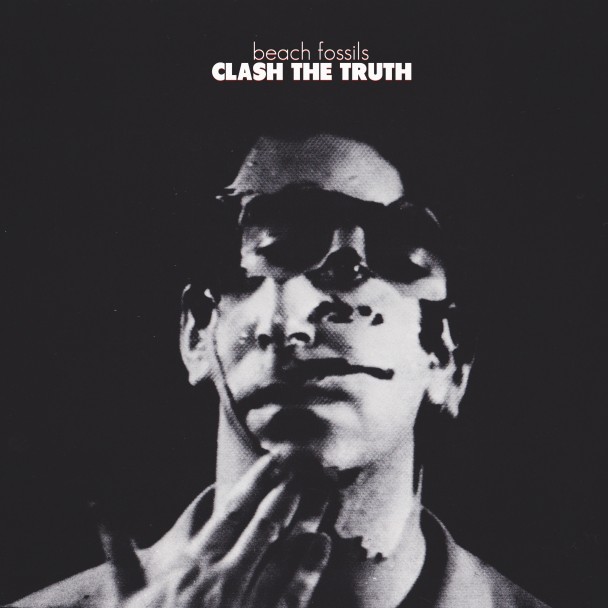 Beach-Fossils-Clash-The-Truth.jpeg